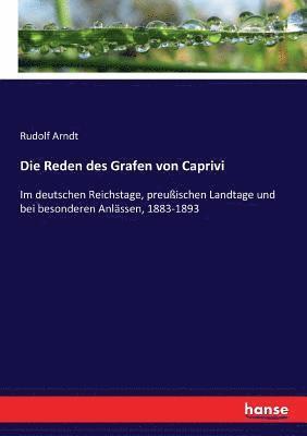 bokomslag Die Reden des Grafen von Caprivi