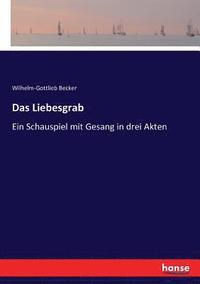 bokomslag Das Liebesgrab