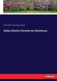 bokomslag Gallus Oheims Chronik von Reichenau