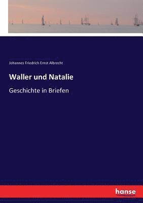 bokomslag Waller und Natalie