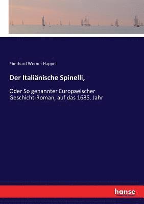 Der Italinische Spinelli, 1