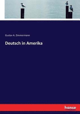 Deutsch in Amerika 1