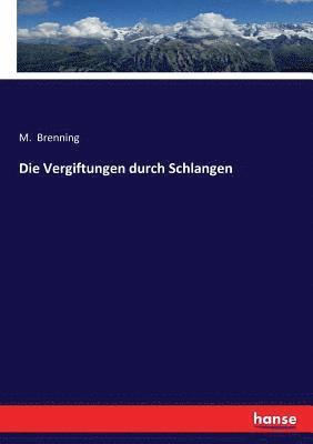 bokomslag Vergiftungen durch Schlangen