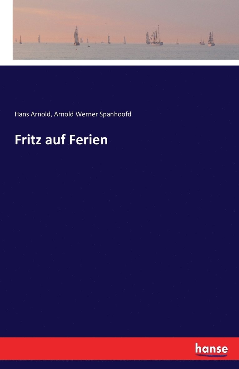 Fritz auf Ferien
