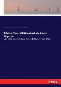 bokomslag Johann Carvers Reisen durch die innern Gegenden