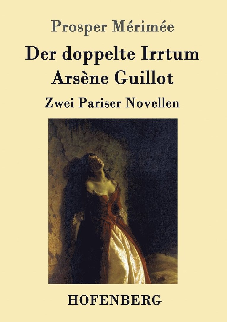 Prosper Mérimée - doppelte Irrtum / Arsène Guillot, Häftad