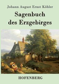 bokomslag Sagenbuch des Erzgebirges