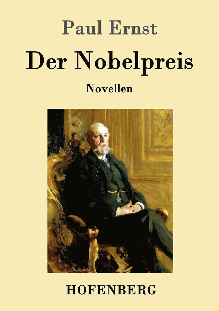 Paul Ernst - Nobelpreis, Häftad