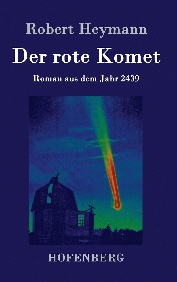Robert Heymann - rote Komet, Inbunden