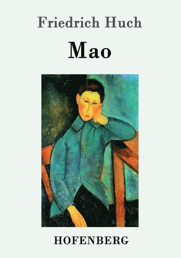 Friedrich Huch - Mao, Häftad