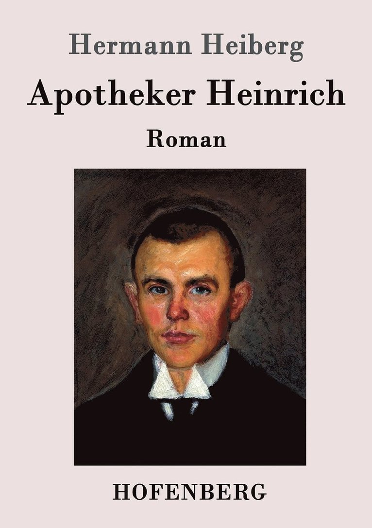 Hermann Heiberg - Apotheker Heinrich, Häftad