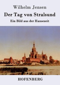 bokomslag Der Tag von Stralsund