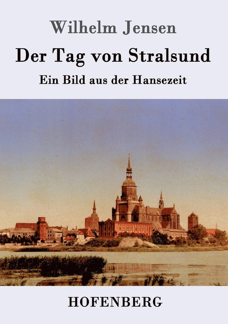 Wilhelm Jensen - Tag von Stralsund, Häftad