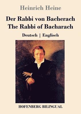Heinrich Heine - Rabbi von Bacherach / The Rabbi of Bacharach, Häftad