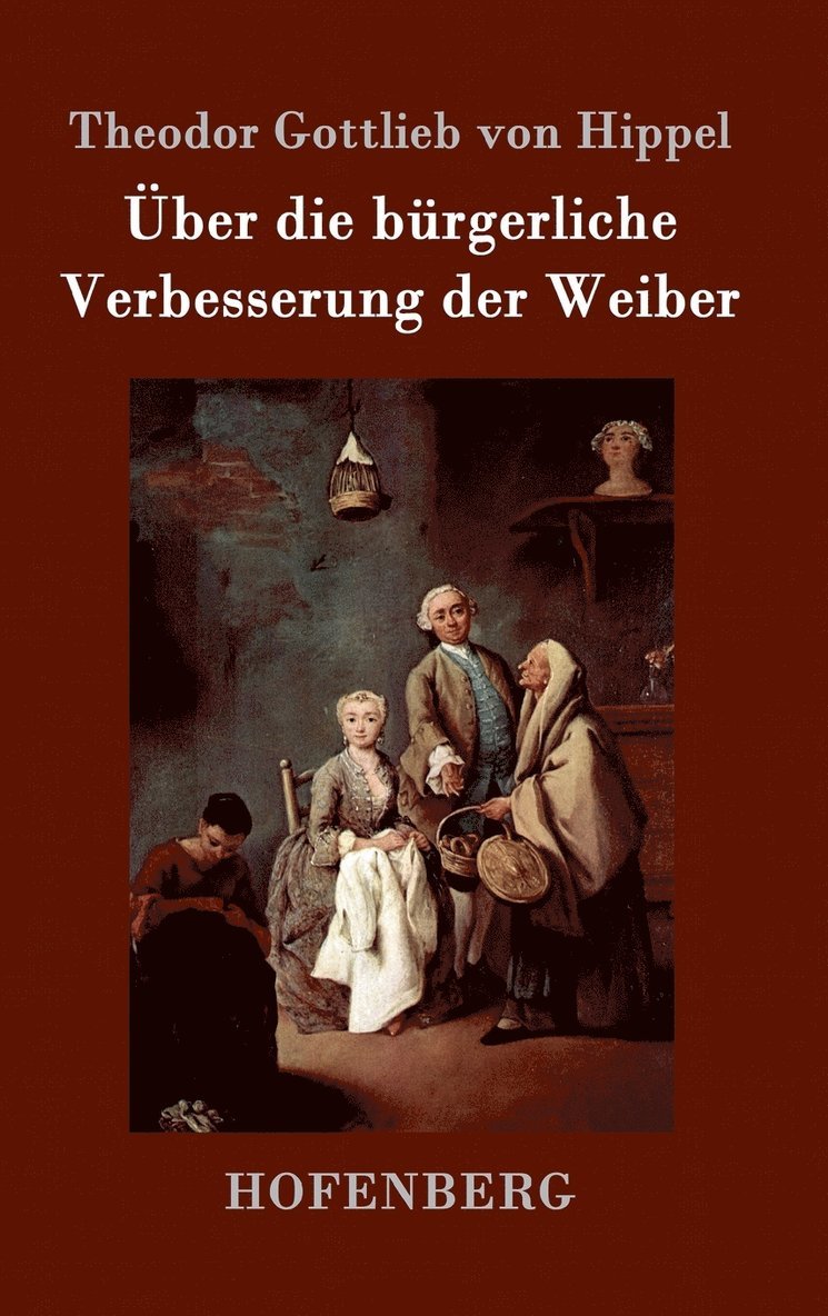 Über die bürgerliche Verbesserung der Weiber