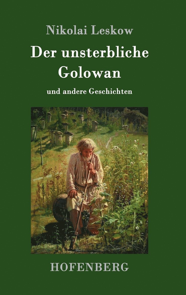 unsterbliche Golowan