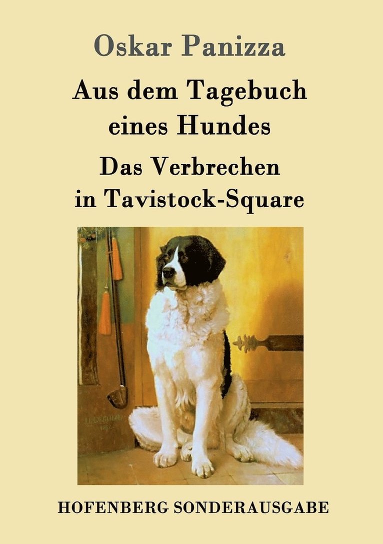 Oskar Panizza - Aus dem Tagebuch eines Hundes / Das Verbrechen in Tavistock-Square, Häftad