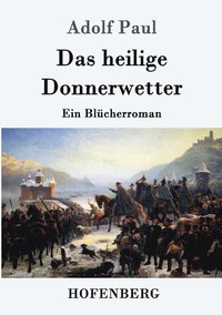 bokomslag Das heilige Donnerwetter