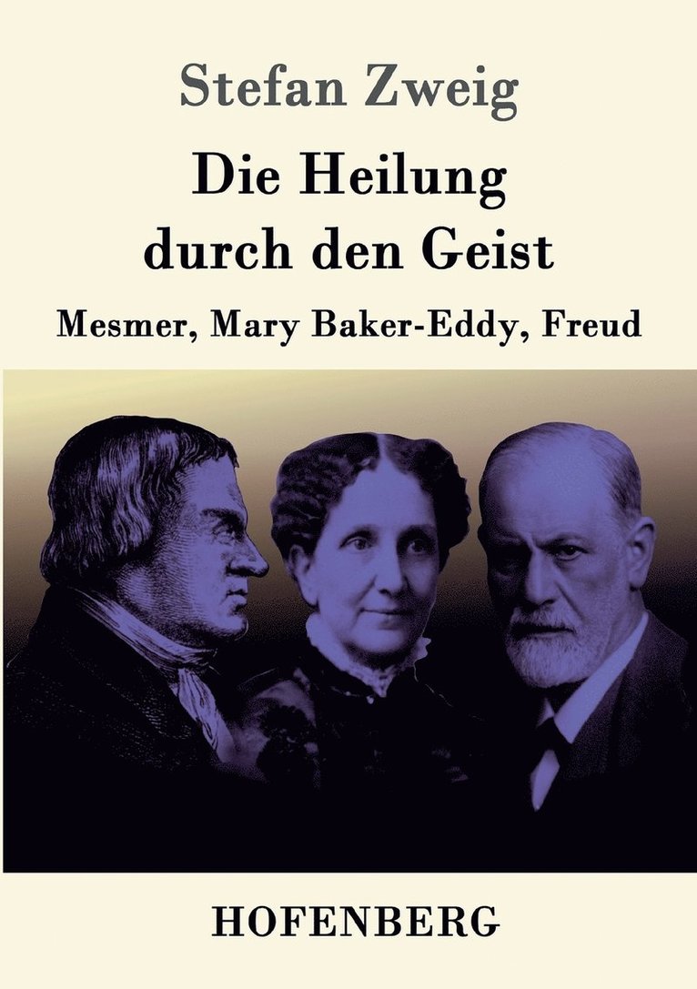 Die Heilung durch den Geist 1