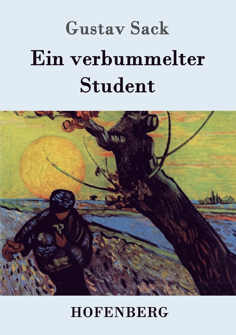 Ein verbummelter Student 1