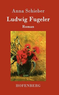 bokomslag Ludwig Fugeler