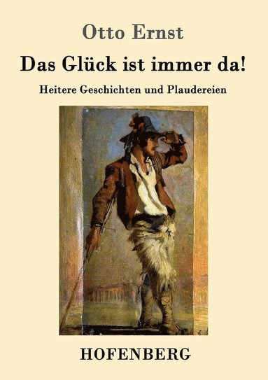 bokomslag Das Glck ist immer da!