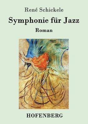 bokomslag Symphonie fr Jazz