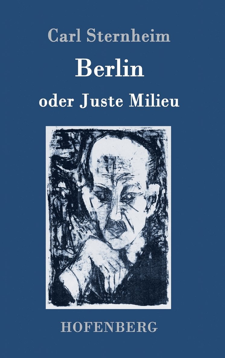 Berlin oder Juste Milieu 1