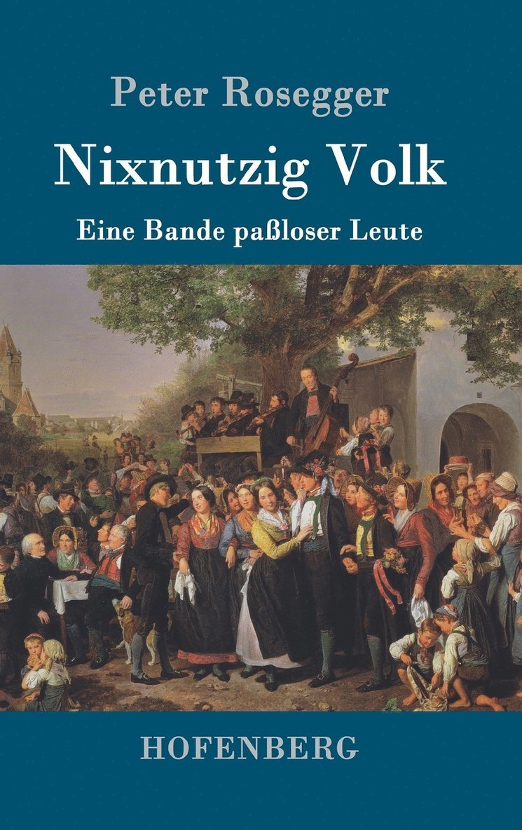 Nixnutzig Volk 1