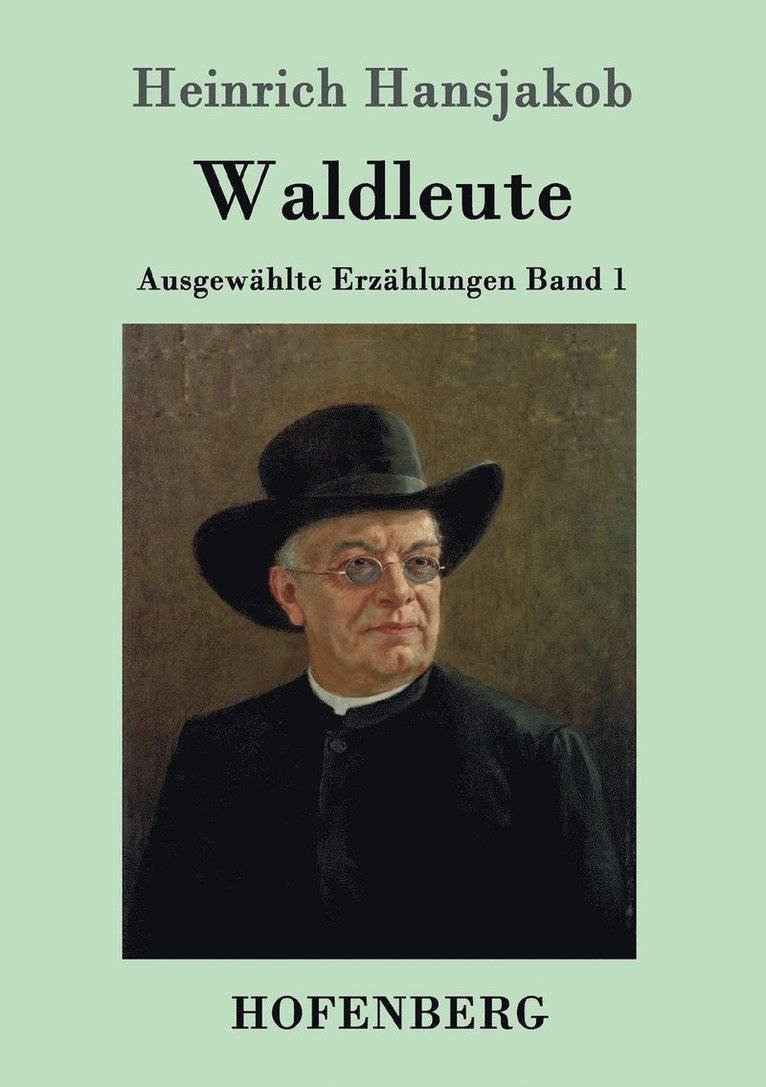 Heinrich Hansjakob - Waldleute, Häftad