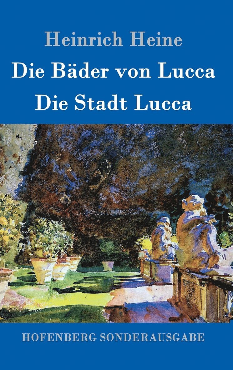 Die Bder von Lucca / Die Stadt Lucca 1