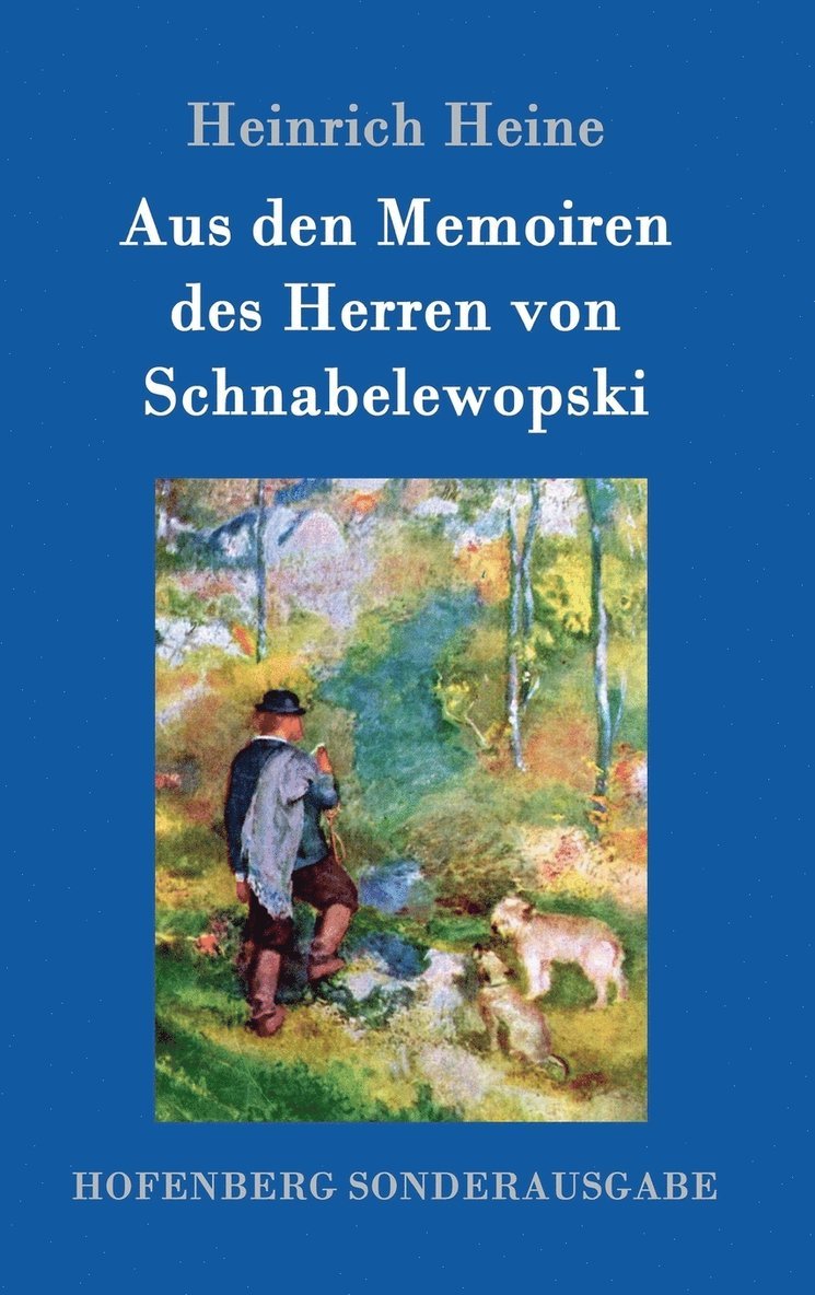 Aus den Memoiren des Herren von Schnabelewopski 1