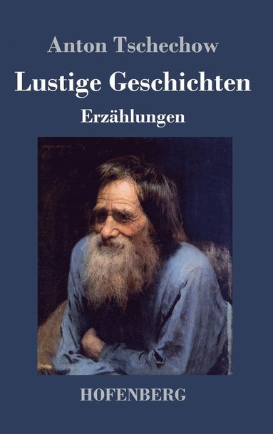 Anton Tschechow - Lustige Geschichten, Inbunden