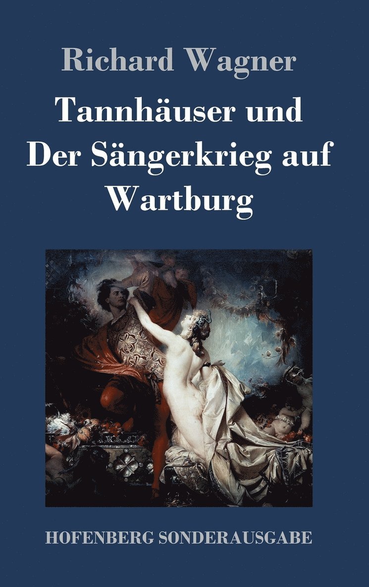 Tannhäuser und Der Sängerkrieg auf Wartburg