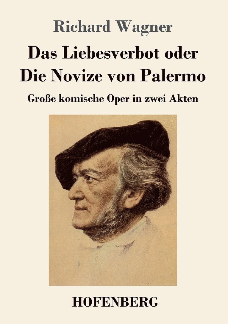 Richard Wagner - Liebesverbot oder Die Novize von Palermo, Häftad