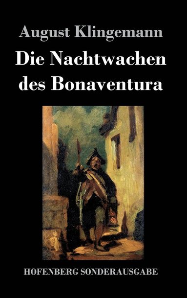 August Klingemann - Nachtwachen des Bonaventura, Inbunden