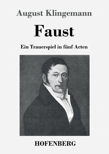 August Klingemann - Faust, Häftad