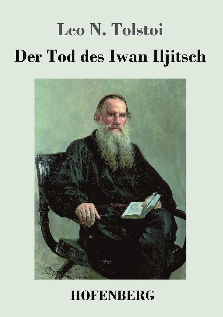 Leo N Tolstoi, Leo N. Tolstoi - Tod des Iwan Iljitsch, Häftad