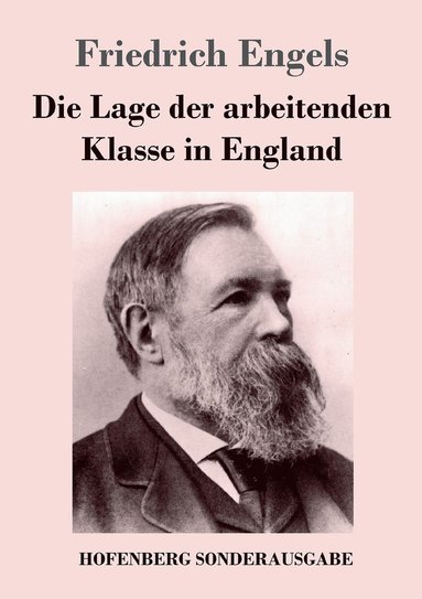 bokomslag Die Lage der arbeitenden Klasse in England