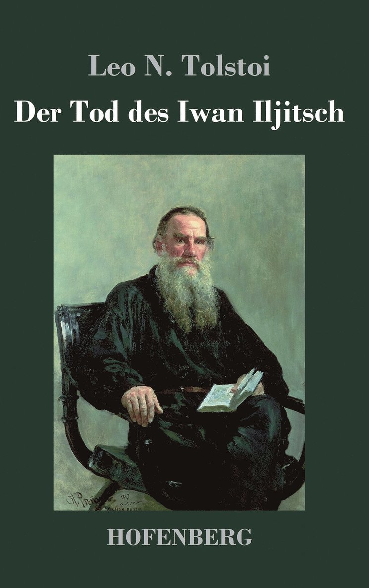 Der Tod des Iwan Iljitsch 1