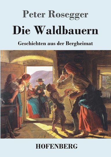 bokomslag Die Waldbauern