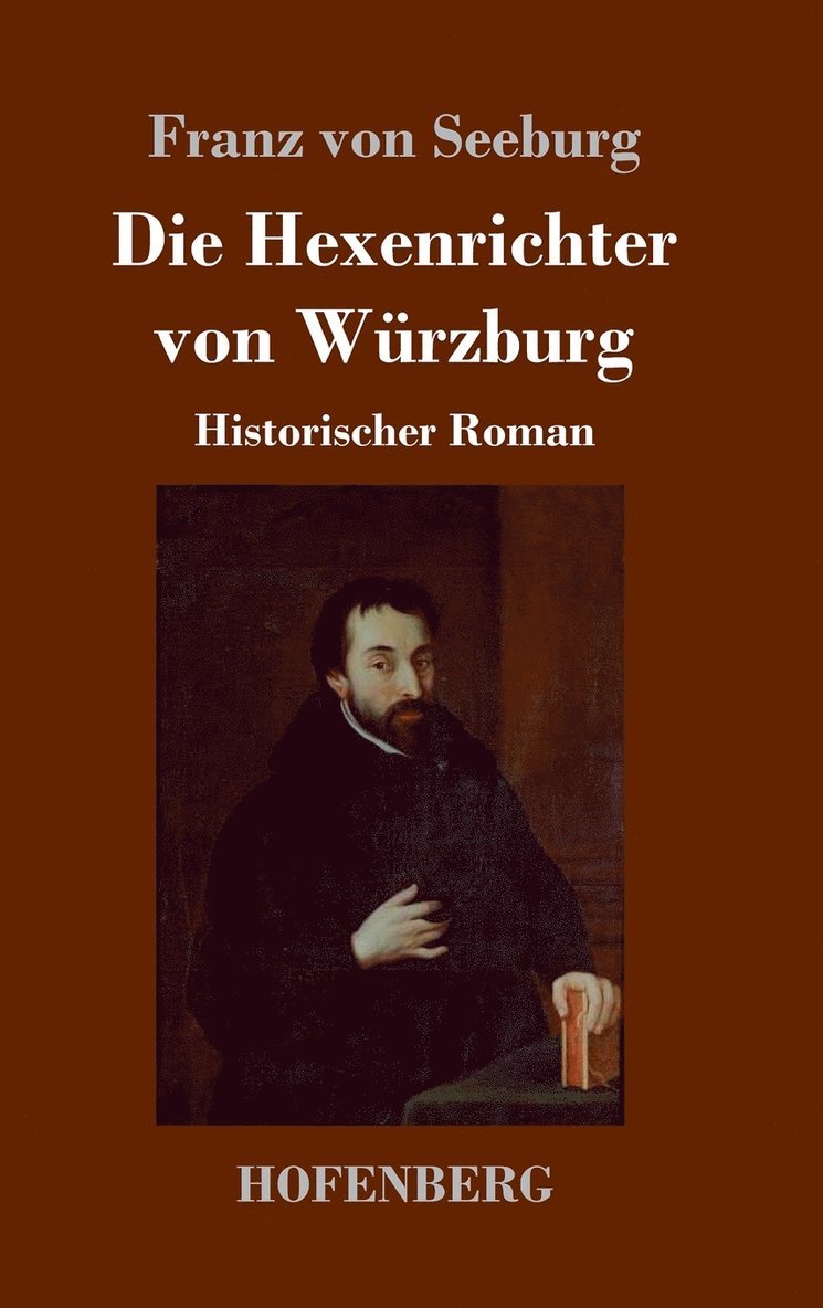 Die Hexenrichter von Wrzburg 1