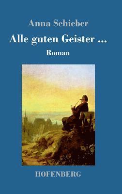 Alle guten Geister ...