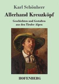 bokomslag Allerhand Kreuzköpf