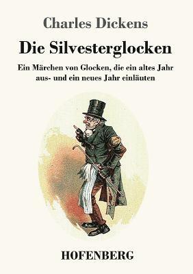 bokomslag Die Silvesterglocken