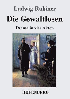 Ludwig Rubiner - Gewaltlosen, Häftad