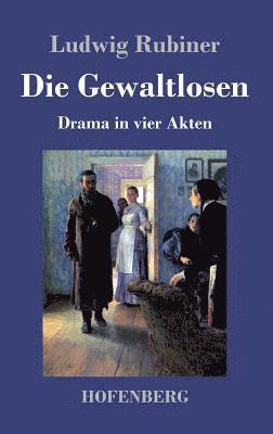 Die Gewaltlosen 1