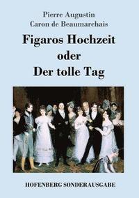 bokomslag Figaros Hochzeit oder Der tolle Tag