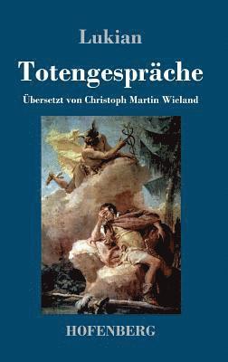 Lukian - Totengespräche, Inbunden