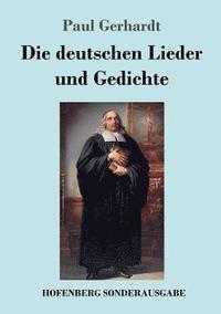 bokomslag Die deutschen Lieder und Gedichte